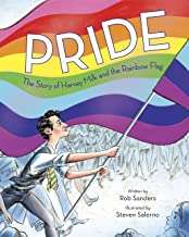 Book cover of Pride The Story of Harvey Milk and the Rainbow Flag