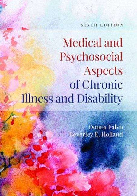 Book cover of Medical And Psychosocial Aspects Of Chronic Illness And Disability (Sixth Edition)