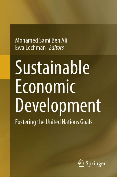 Book cover of Sustainable Economic Development: Fostering the United Nations Goals (2024)