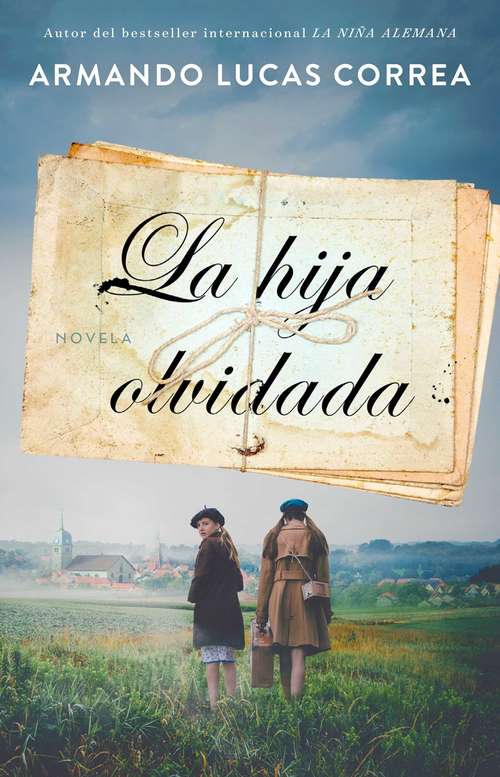 Book cover of La hija olvidada: Novela (Atria Espanol)