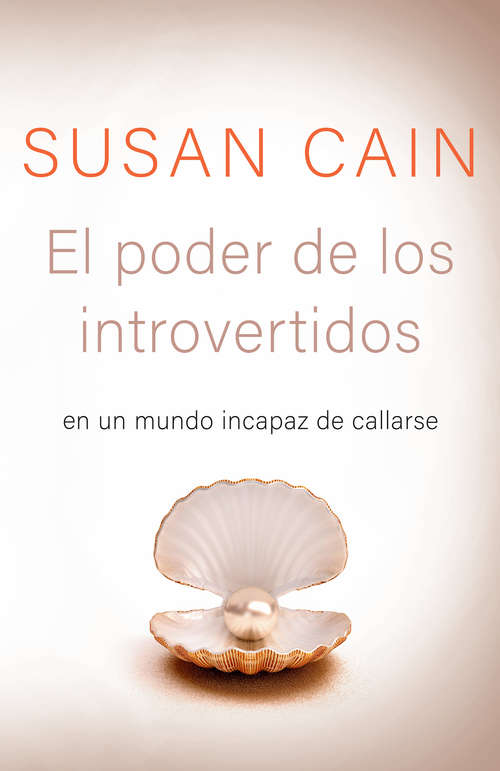 Book cover of El poder de los introvertidos: En Un Mundo Incapaz De Callarse