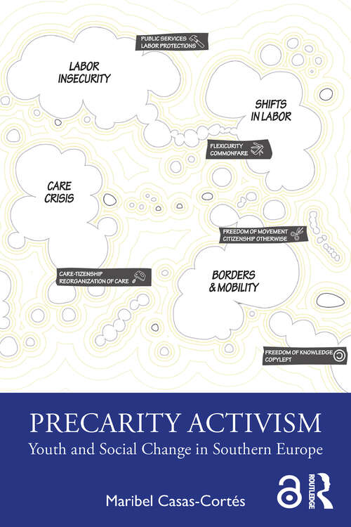 Book cover of Precarity Activism: Youth and Social Change in Southern Europe (Routledge Advances in Sociology)