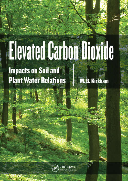 Book cover of Elevated Carbon Dioxide: Impacts on Soil and Plant Water Relations