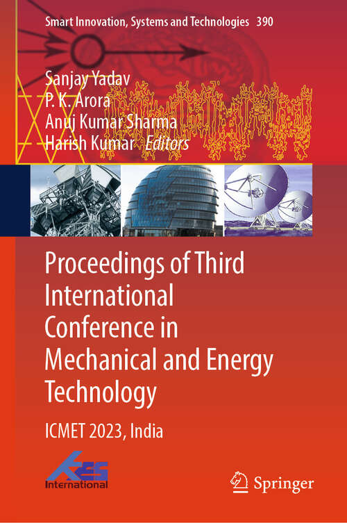 Book cover of Proceedings of Third International Conference in Mechanical and Energy Technology: ICMET 2023, India (2024) (Smart Innovation, Systems and Technologies #390)