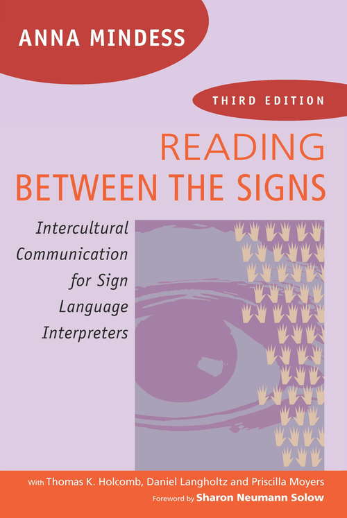Book cover of Reading Between the Signs: Intercultural Communication for Sign Language Interpreters