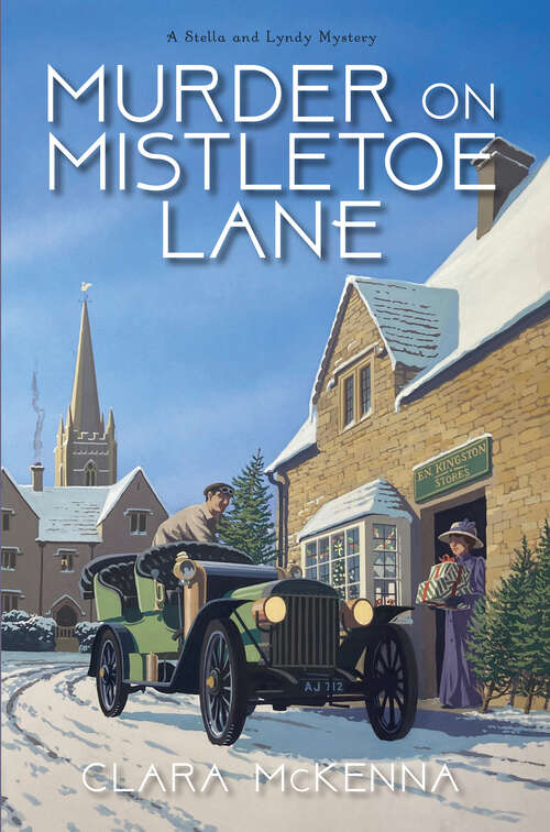 Book cover of Murder on Mistletoe Lane (A Stella and Lyndy Mystery #5)