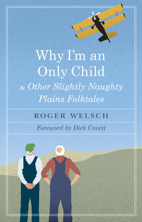 Book cover of Why I'm an Only Child and Other Slightly Naughty Plains Folktales