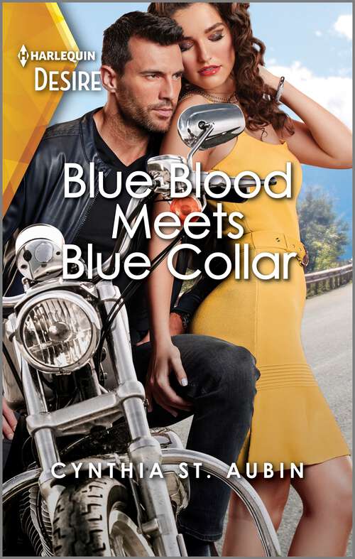 Book cover of Blue Blood Meets Blue Collar: An Emotional Different Worlds Romance (Original) (The Renaud Brothers #1)