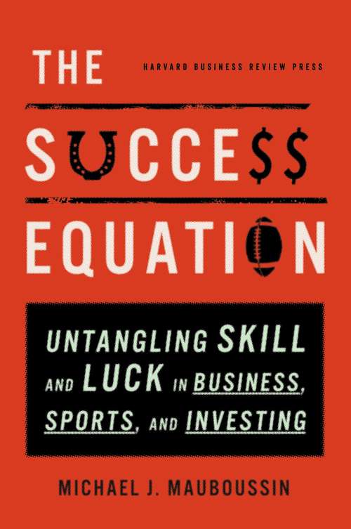 Book cover of The Success Equation