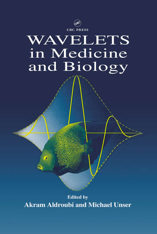 Book cover of Wavelets in Medicine and Biology (1)