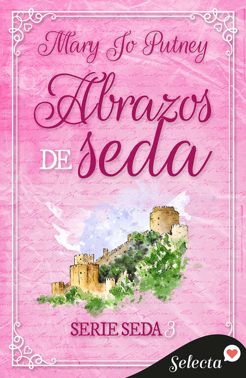 Book cover of Abrazos de seda (Seda: Volumen 3)