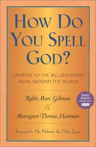 Book cover of How Do You Spell God?: Answers to the Big Questions from Around the World