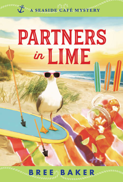Book cover of Partners in Lime (Seaside Café Mysteries #6)