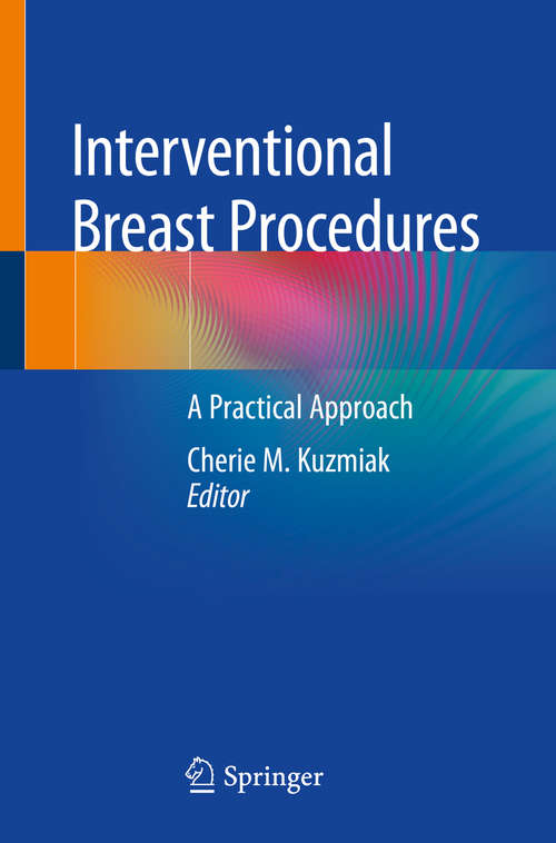 Book cover of Interventional Breast Procedures: A Practical Approach (1st ed. 2019)