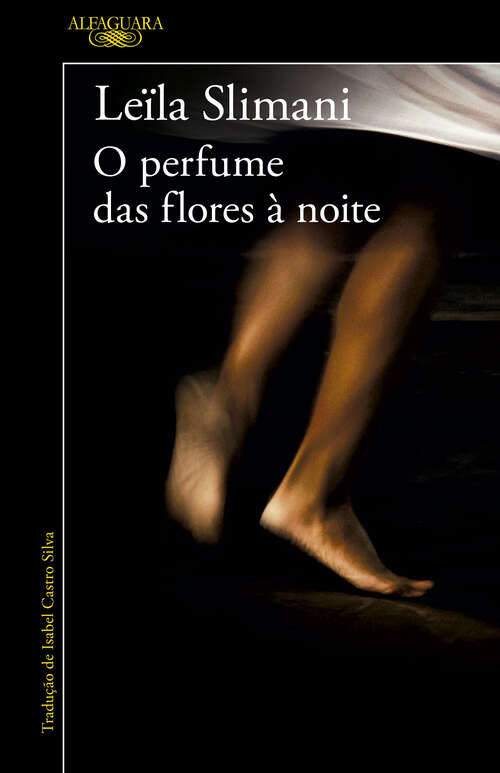 Book cover of O perfume das flores à noite