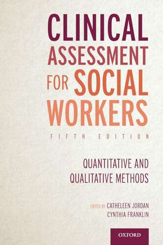 Book cover of Clinical Assessment for Social Workers: Quantitative And Qualitative Methods (5)