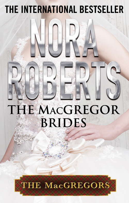 Book cover of The MacGregor Brides: The Macgregors (MacGregors Series #8)