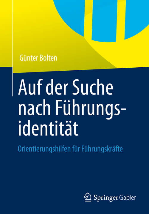 Book cover of Auf der Suche nach Führungsidentität: Orientierungshilfen für Führungskräfte