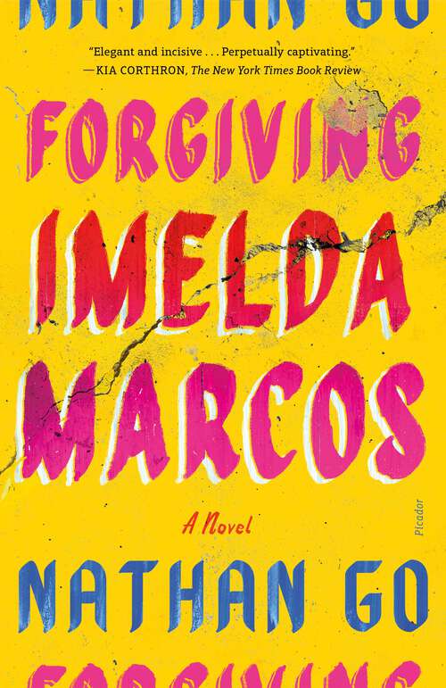 Book cover of Forgiving Imelda Marcos: A Novel