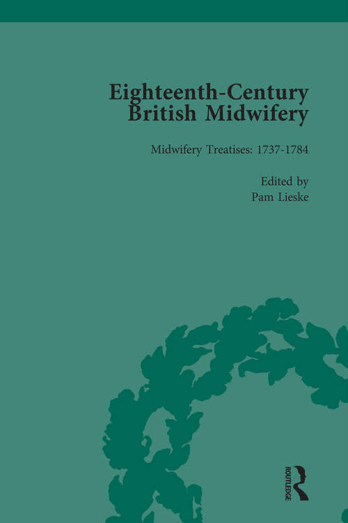 Book cover of Eighteenth-Century British Midwifery, Part III vol 9