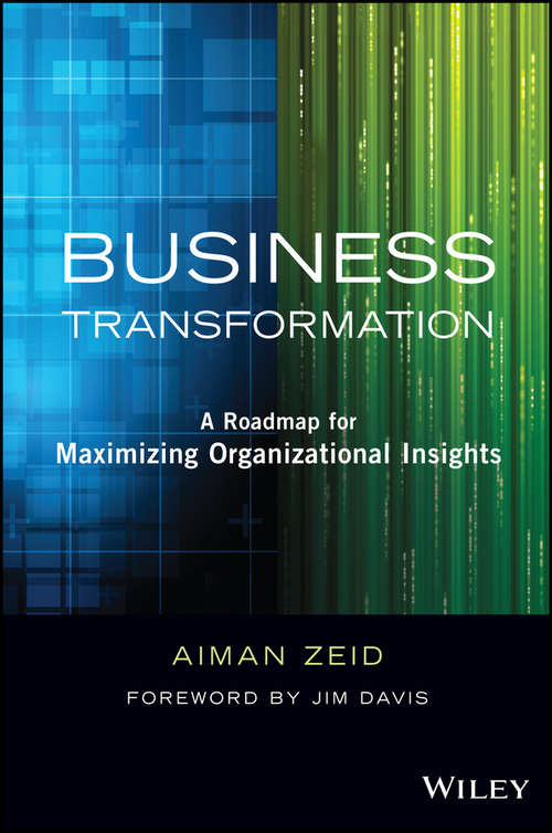 Book cover of Business Transformation: A Roadmap for Maximizing Organizational Insights