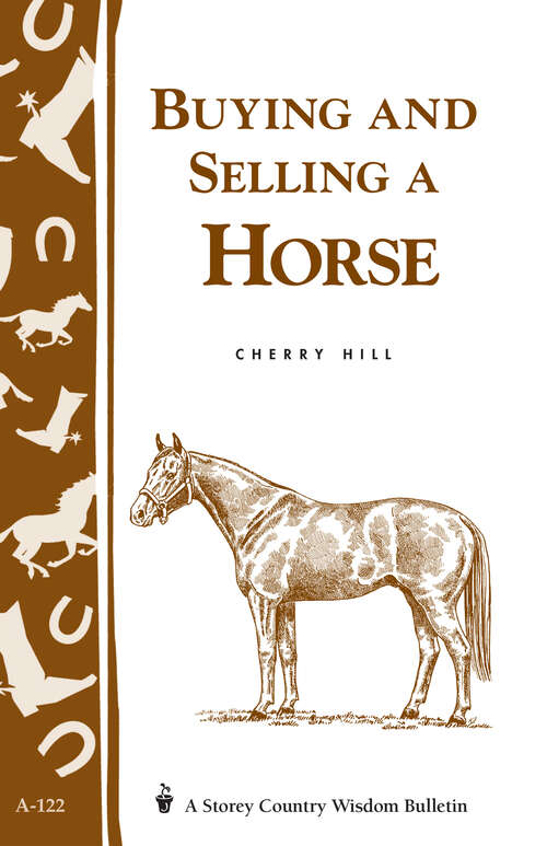 Book cover of Buying and Selling a Horse: Storey's Country Wisdom Bulletin A-122 (Storey Country Wisdom Bulletin Ser.)