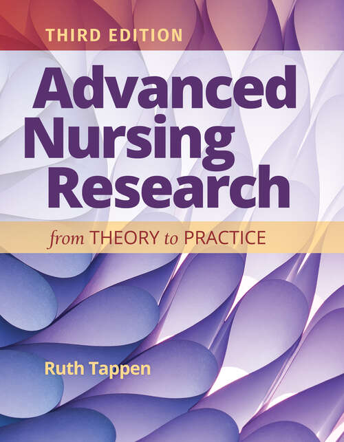 Book cover of Advanced Nursing Research: From Theory to Practice