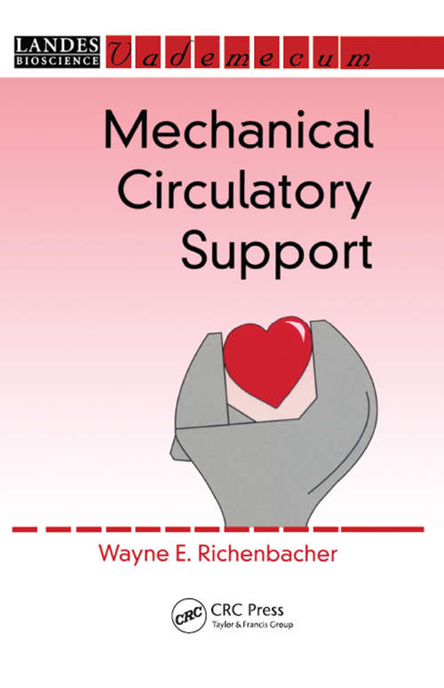 Book cover of Mechanical Circulatory Support (Handbooks Ser.)