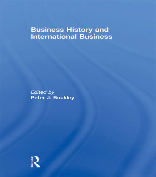 Book cover of Business History and International Business