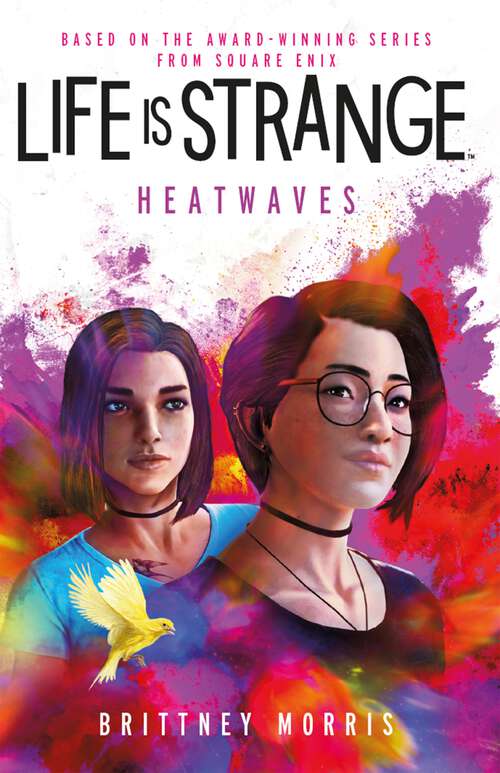 Book cover of Life is Strange: Heatwaves