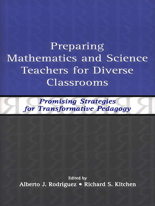 Book cover of Preparing Mathematics and Science Teachers for Diverse Classrooms: Promising Strategies for Transformative Pedagogy