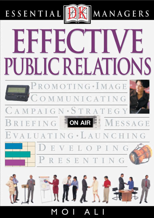 Book cover of DK Essential Managers: Effective Public Relations (DK Essential Managers)