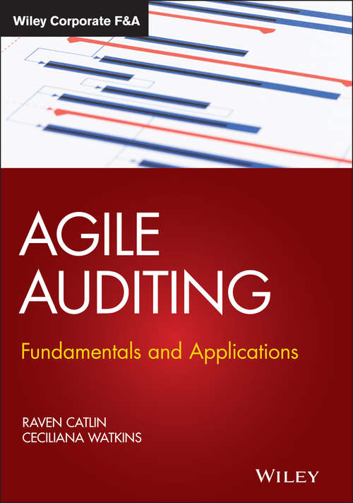 Book cover of Agile Auditing: Fundamentals and Applications (Wiley Corporate F&A)