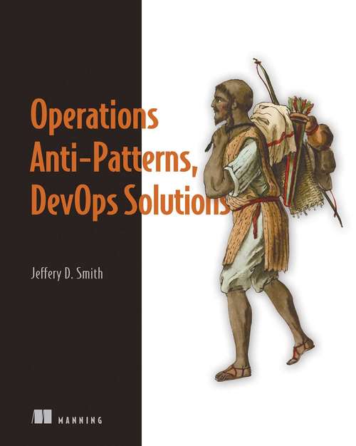 Book cover of Operations Anti-Patterns, DevOps Solutions