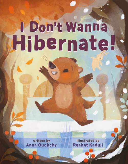 Book cover of I Don't Wanna Hibernate!