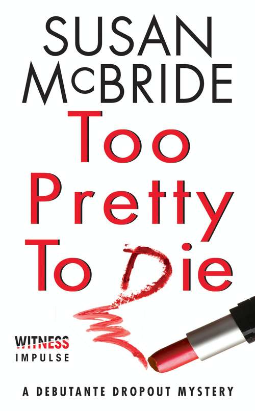 Book cover of Too Pretty to Die