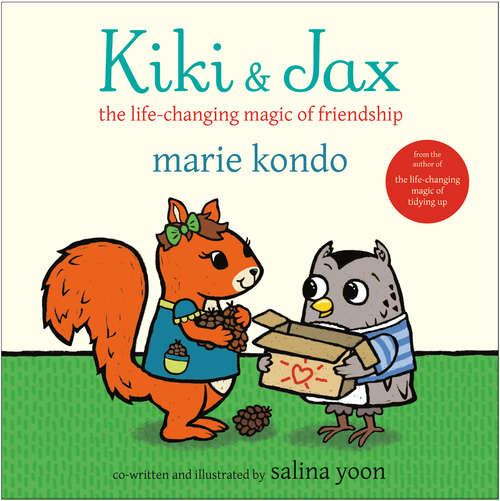 Book cover of Kiki & Jax: The Life-Changing Magic of Friendship