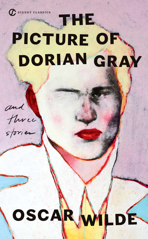 Book cover of The Picture of Dorian Gray and Three Stories