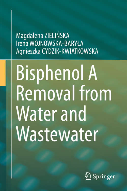 Book cover of Bisphenol A Removal from Water and Wastewater (1st ed. 2019)