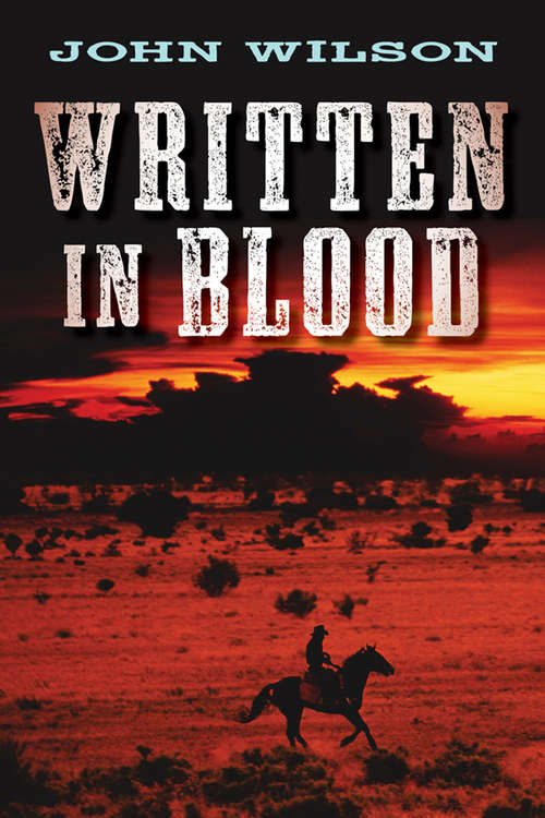 Book cover of Written in Blood (The Desert Legends Trilogy #1)