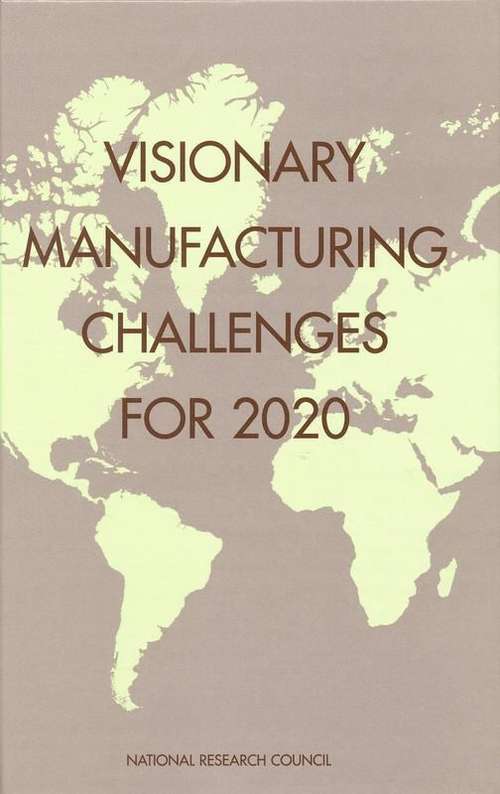 Book cover of Visionary Manufacturing Challenges for 2020