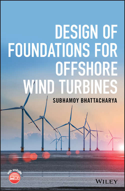 Book cover of Design of Foundations for Offshore Wind Turbines