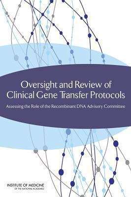 Book cover of Oversight and Review of Clinical Gene Transfer Protocols