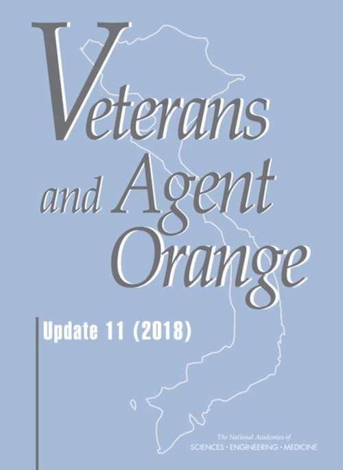 Book cover of Veterans and Agent Orange (2018): Update 11 (2018)