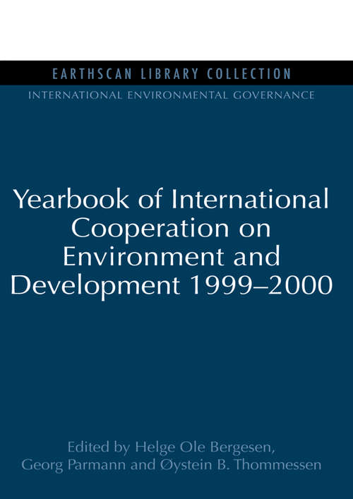 Book cover of Yearbook of International Cooperation on Environment and Development 1999-2000: Yearbook Of International Cooperation On Environment And Development 1999-2000 (International Environmental Governance Set)
