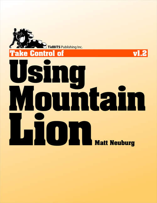Book cover of Take Control of Using Mountain Lion