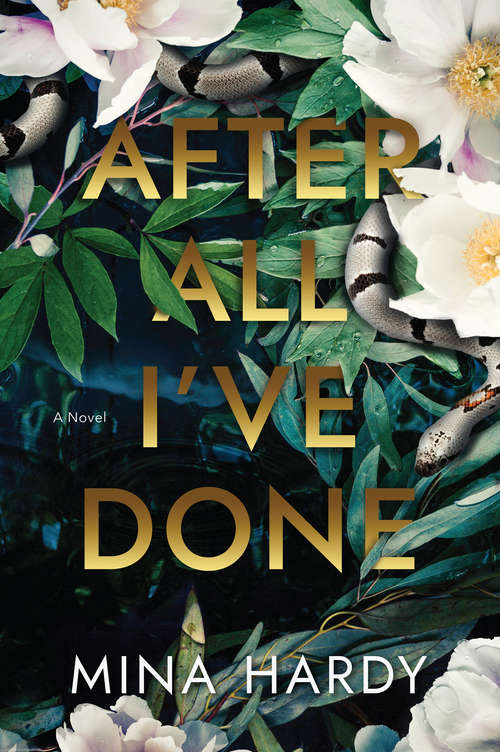 Book cover of After All I've Done: A Novel