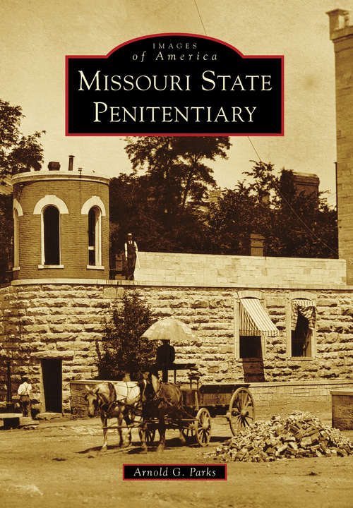 Book cover of Missouri State Penitentiary