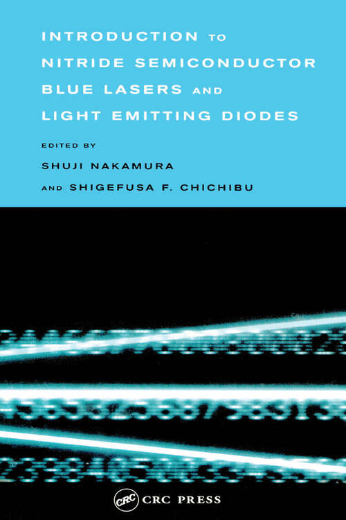 Book cover of Introduction to Nitride Semiconductor Blue Lasers and Light Emitting Diodes (1)