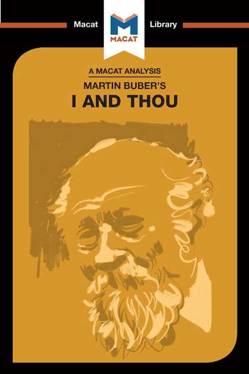 Book cover of Martin Buber’s I and Thou (The Macat Library)